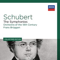 Orchestra Of The 18th Century, Frans Bruggen – Schubert: The Symphonies