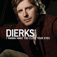 Dierks Bentley – I Wanna Make You Close Your Eyes [Acoustic Version]