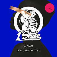 MIDNGT, Tempo – Focused On You
