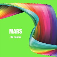 Mars – На связи