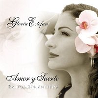 Gloria Estefan – Amor Y Suerte (Spanish Love Songs)
