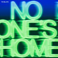 The Million, Mel Blue – No One's Home [Mel Blue Remixes]