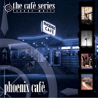 Přední strana obalu CD Phoenix Cafe