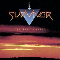 Survivor – Too Hot to Sleep