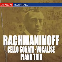 Různí interpreti – Rachmaninoff: Cello Sonata and Other Chamber Works