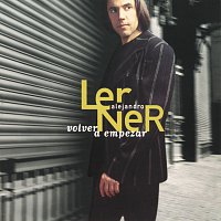 Alejandro Lerner – Volver A Empezar