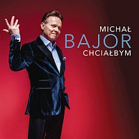 Michał Bajor – Chciałbym (2017)