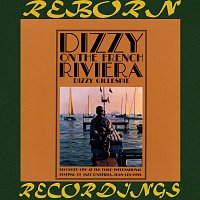 Dizzy Gillespie – Dizzy On The French Riviera (HD Remastered)