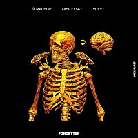 Vasilevsky, Sovvy, Machine – Forgetter