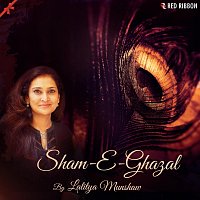 Lalitya Munshaw – Sham-E-Ghazal