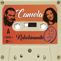 Camela – Rebobinando (25 Anos)