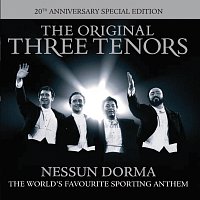 José Carreras, Plácido Domingo, Luciano Pavarotti – Nessun Dorma [Single]