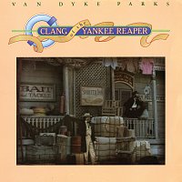 Van Dyke Parks – Clang Of The Yankee Reaper