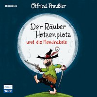Otfried Preuszler – Der Rauber Hotzenplotz und die Mondrakete