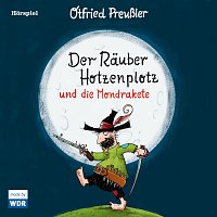 Der Rauber Hotzenplotz und die Mondrakete