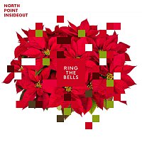 North Point InsideOut – Ring The Bells