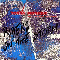 Tonya Monique And The Beat Authority – Riders On The Storm