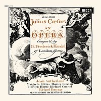 Joan Sutherland, Richard Bonynge – Handel: Giulio Cesare – Excerpts [Opera Gala – Volume 7]