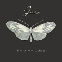 Jemme – Paid My Dues