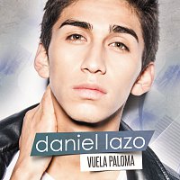 Daniel Lazo – Vuela Paloma