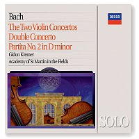 Gidon Kremer, Academy of St Martin in the Fields – Bach, J.S.: The 2 Violin Concertos; Double Concerto; Partita No.2 in D minor