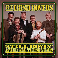 The Irish Rovers – Still Rovin' After All These Years