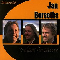 Jan Borseths – Festen fortsetter
