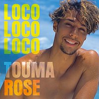 Rose Touma – Loco Loco Loco
