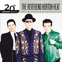 The Reverend Horton Heat – Best Of/20th Century