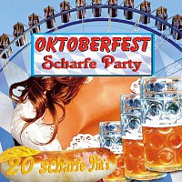 Různí interpreti – Oktoberfest - Scharfe Party