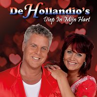 De Hollandio's – Diep In Mijn Hart