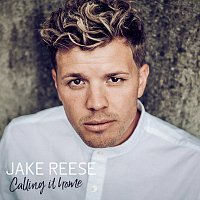 Jake Reese – Calling It Home