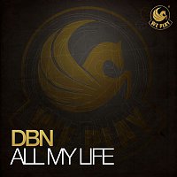 DBN – All My Life