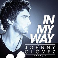 Johnny Glovez – In My Way (Remixes)