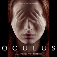 The Newton Brothers – Oculus [Original Motion Picture Soundtrack]