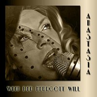 Anastasia – Wenn der Herrgott will