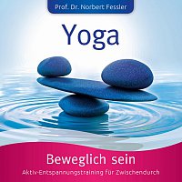 La Vita, Prof. Dr. Norbert Fessler – Yoga - Beweglich sein
