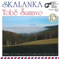 Skalanka – Tobě Šumavo MP3