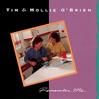 Tim O'Brien, Mollie O'Brien – Remember Me