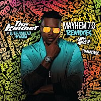 The Kemist, DJ BrainDeaD, Nyanda – Mayhem 7.0 [Remixes]