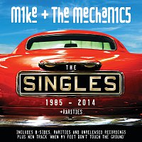 Mike + The Mechanics – The Singles: 1985 - 2014 + Rarities