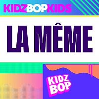 KIDZ BOP Kids – La Meme
