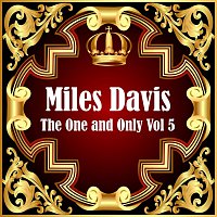 Miles Davis: The One and Only Vol 5