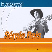 Sérgio Reis – Gigantes