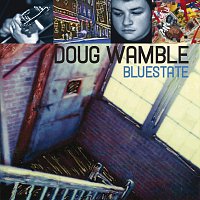 Doug Wamble – Bluestate