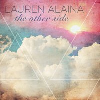 Lauren Alaina – The Other Side