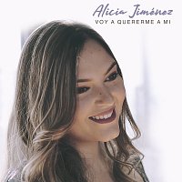 Alicia Jiménez – Voy A Quererme A Mi