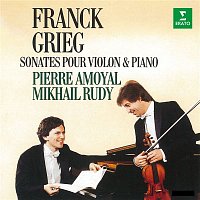 Pierre Amoyal & Mikhail Rudy – Franck & Grieg: Sonates pour violon et piano