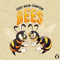 Odd Mob, OMNOM – Bees