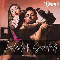 Dom R, Pedro Medz, Gore, Ibrahits – Verdade$ Secreta$